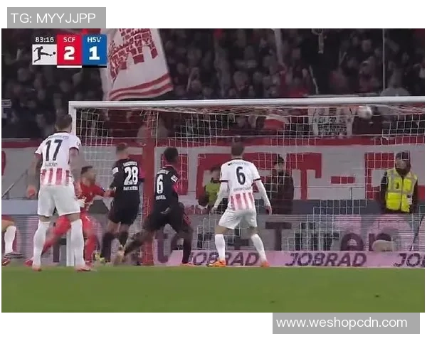 弗莱堡主场迎战汉堡期待精彩对决双方争夺宝贵积分之战