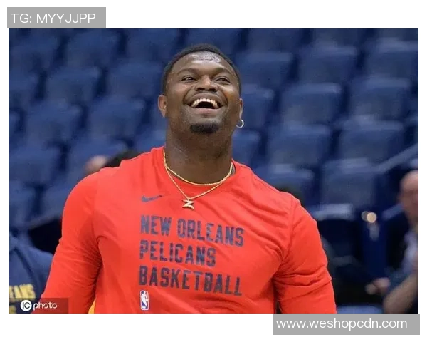 锡安再次受伤鹈鹕队确认胖虎将进行右膝手术本赛季提前报销